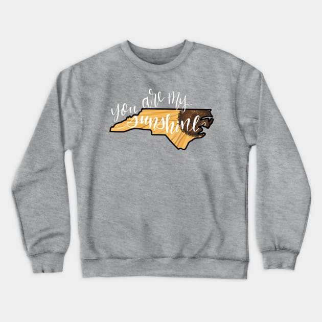 North Carolina Sunshine Crewneck Sweatshirt by Hannah’s Hand Lettering